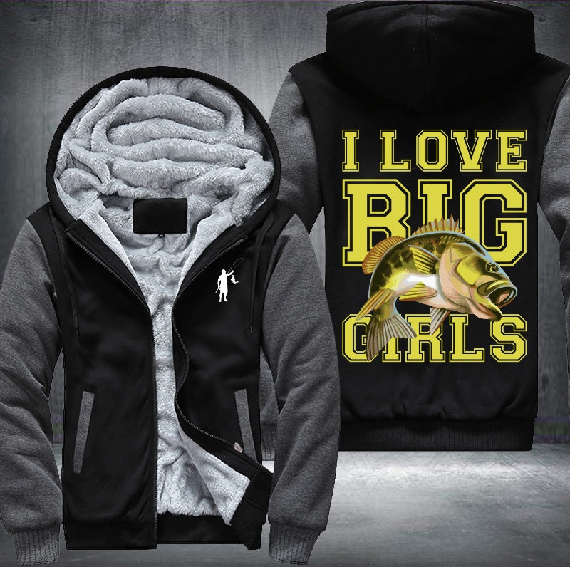 Fishing I love big girls Fleece Hoodies Jacket