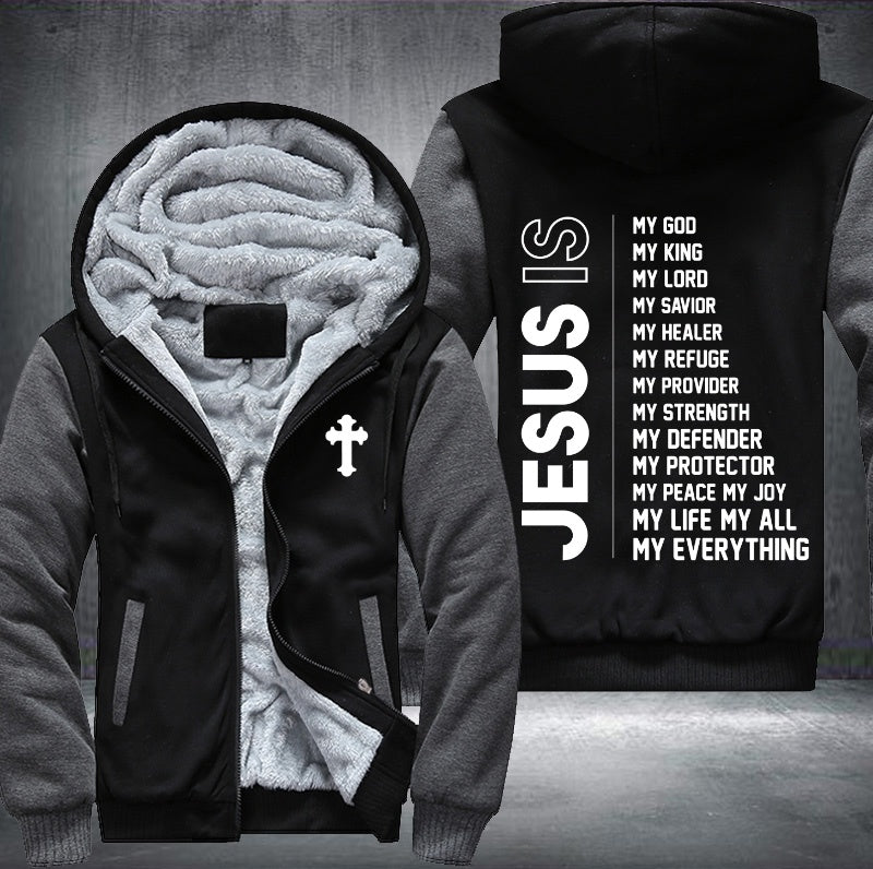 Jesus is my everything Fleece Hoodies Jacket