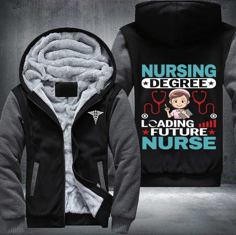 Nursing degree loading future nurse Fleece Hoodies Jacket