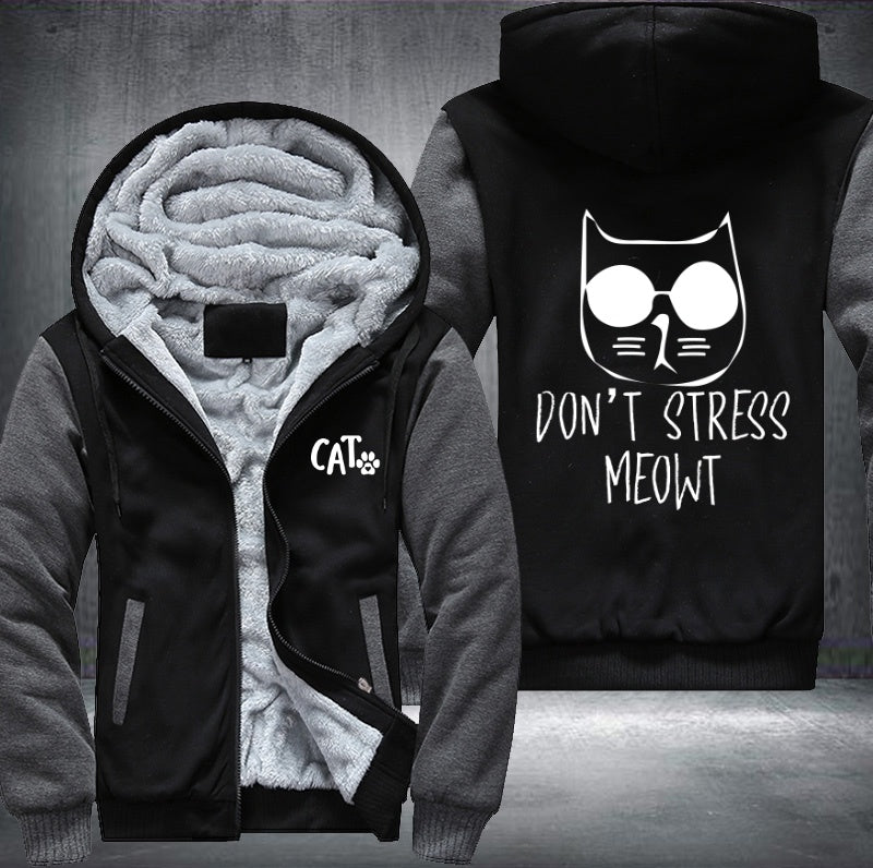 DON'T STRESS MEOWT Fleece Hoodies Jacket
