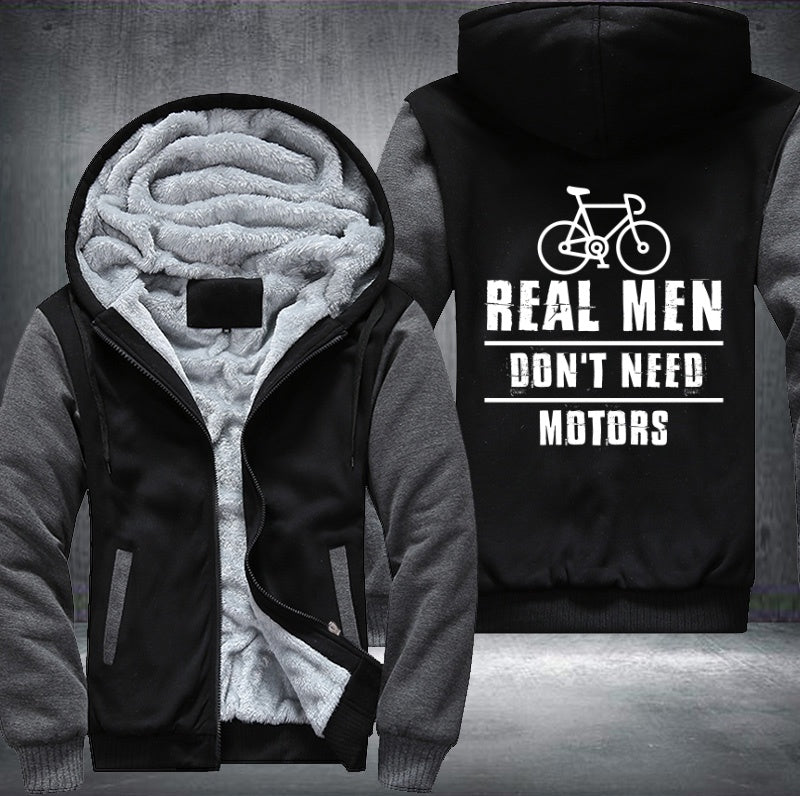 REAL MEN DON'T NEED MOTORS Fleece Hoodies Jacket