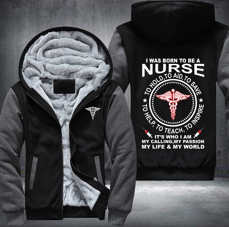 I was born to be a nurse Fleece Hoodies Jacket