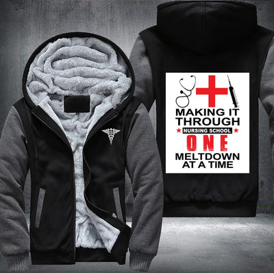 Making it through nursing school one meltdown at a time Fleece Hoodies Jacket