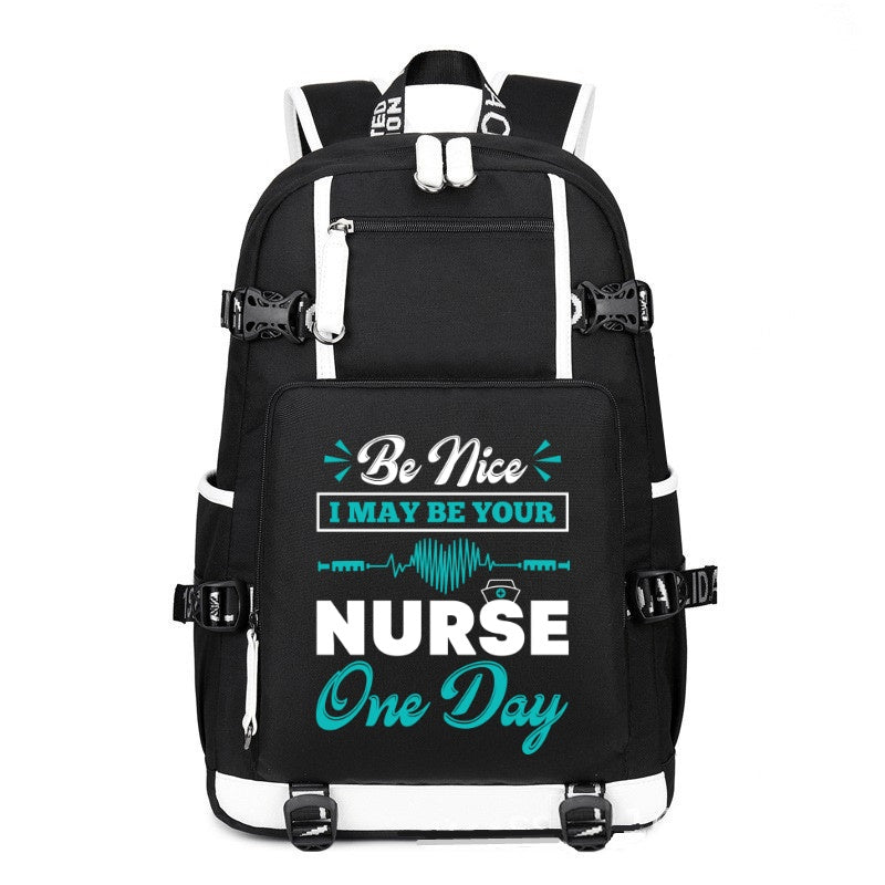 Be Nice I May Be Your Nurse One DayToo printing Canvas Backpack