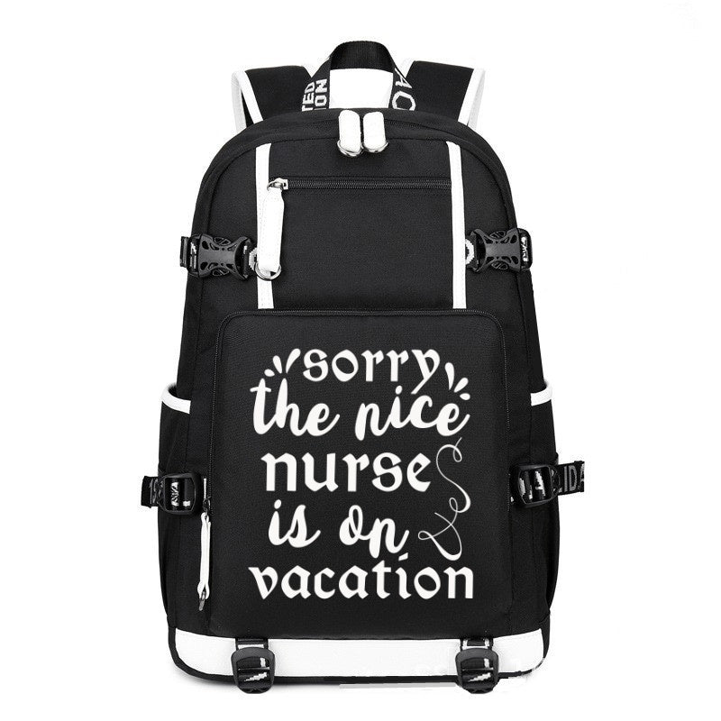 Sorry The Nurse Is On Vacation printing Canvas Backpack