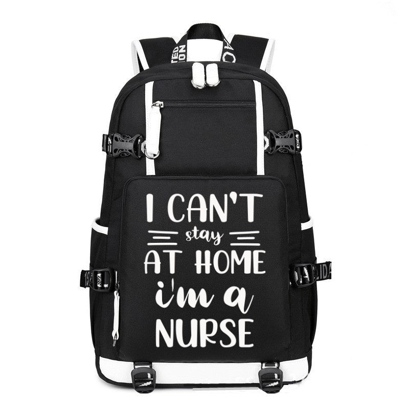 I Can't Stay At Home I'm A Nurse printing Canvas Backpack