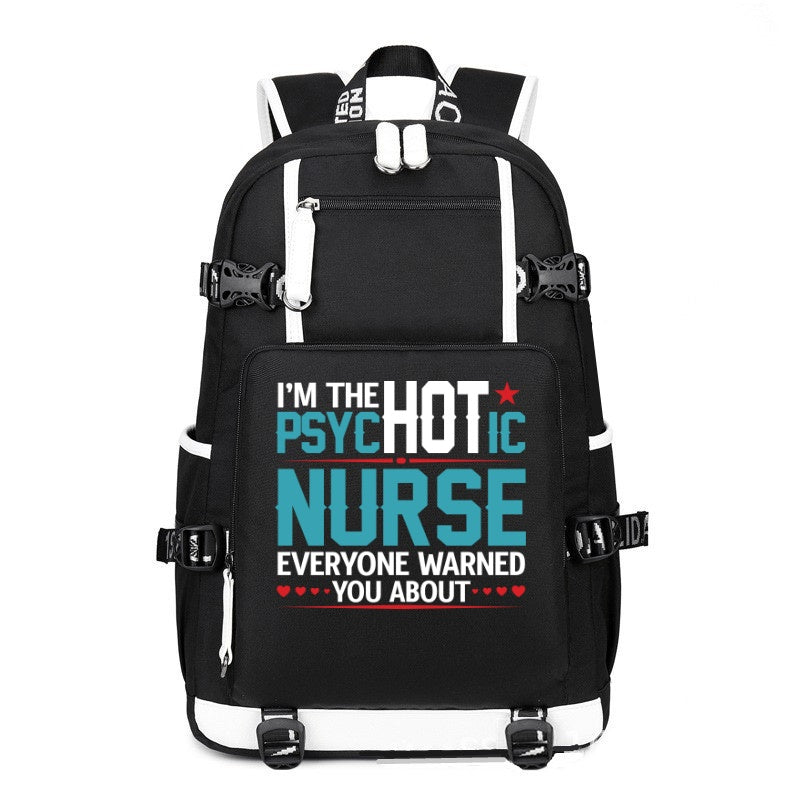 I'M The PSYCHOTIC Nurse printing Canvas Backpack
