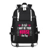 Be Nice I May Be Your Nurse printing Canvas Backpack