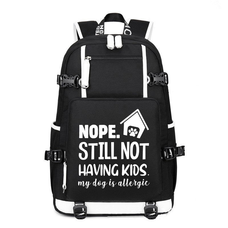 Nope still not having kids my dog is allergic printing Canvas Backpack