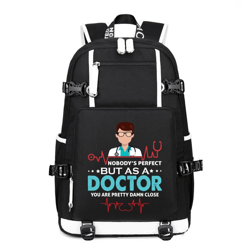 Nobody's Perfect But As A Doctor  printing Canvas Backpack