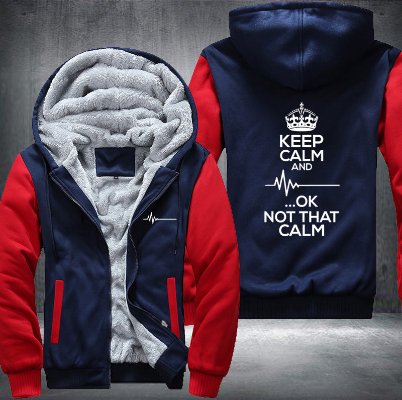 Heart rate keep calm and ok not that calm Fleece Hoodies Jacket