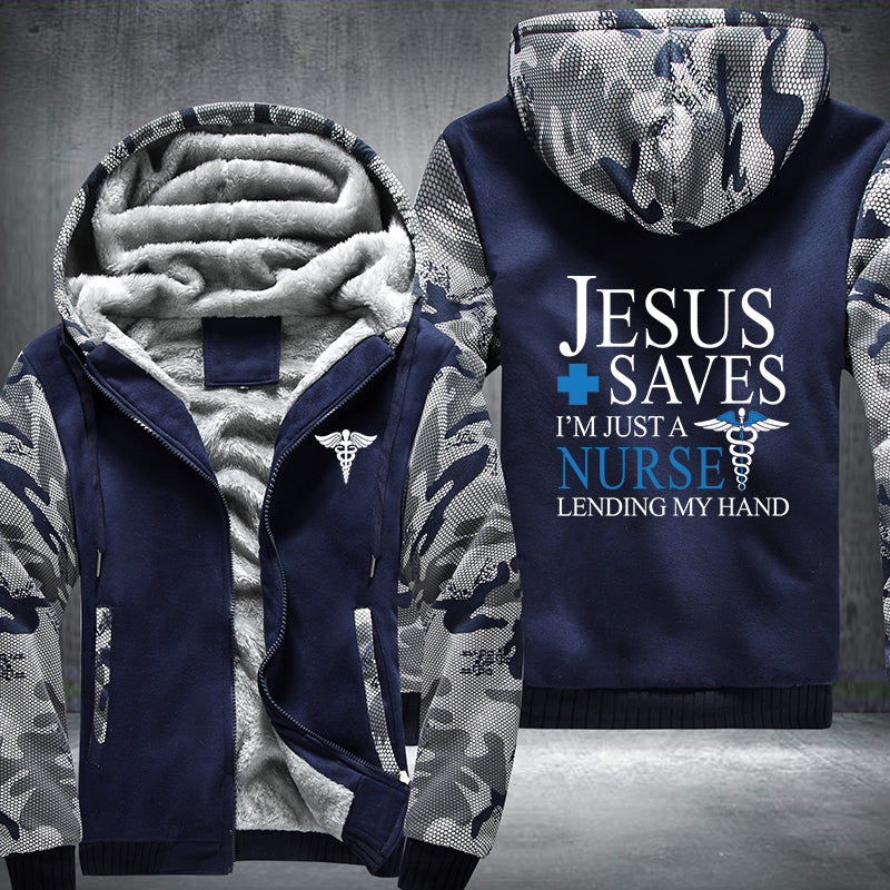 Jesus saves I'm just a nurse Fleece Hoodies Jacket