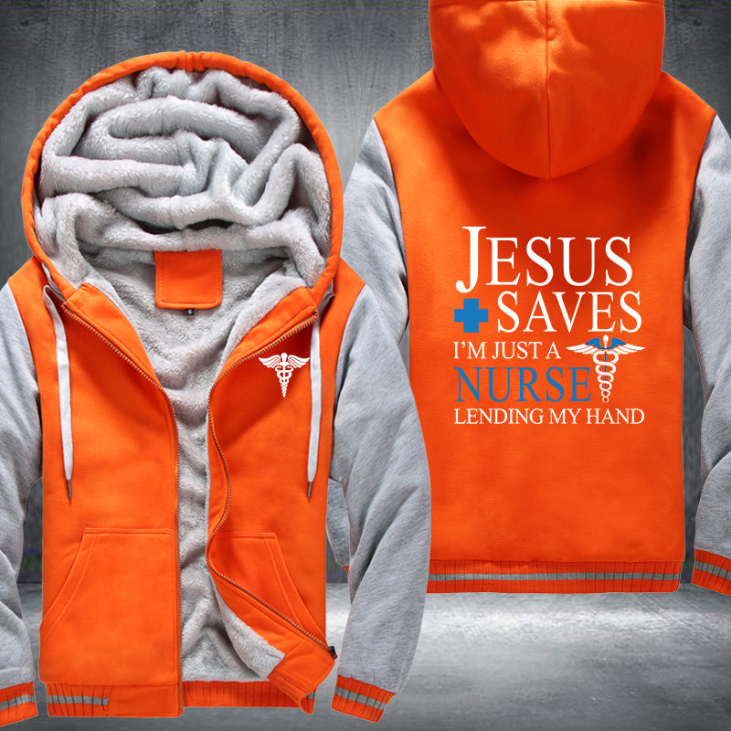 Jesus saves I'm just a nurse Fleece Hoodies Jacket