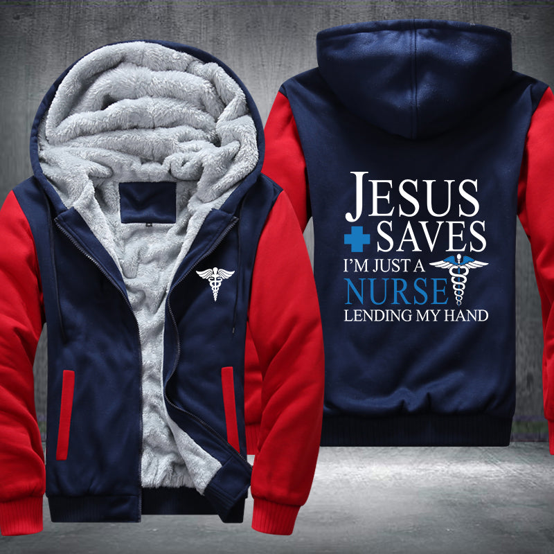 Jesus saves I'm just a nurse Fleece Hoodies Jacket