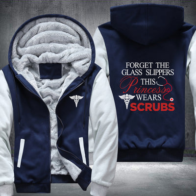 Nurse forget the glass slipper this princess wears scrubs Fleece Hoodies Jacket
