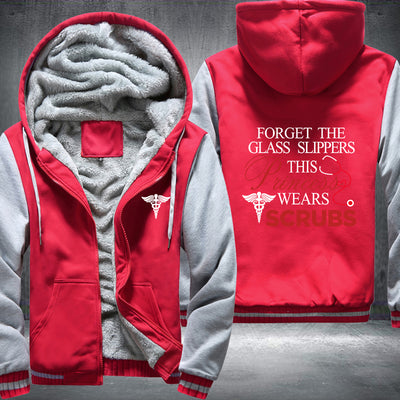 Nurse forget the glass slipper this princess wears scrubs Fleece Hoodies Jacket
