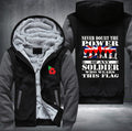 NEVER DOUBT THE POWER OF ANY SOLDIER WHO WEARS THIS FLAG Fleece Hoodies Jacket