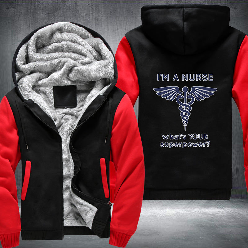 Nurse what's your superpower Fleece Hoodies Jacket
