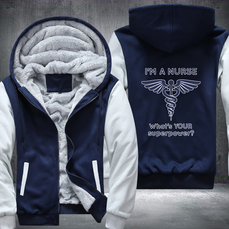 Nurse what's your superpower Fleece Hoodies Jacket