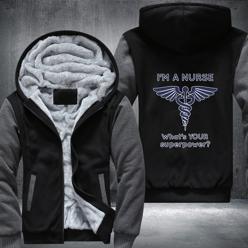 Nurse what's your superpower Fleece Hoodies Jacket