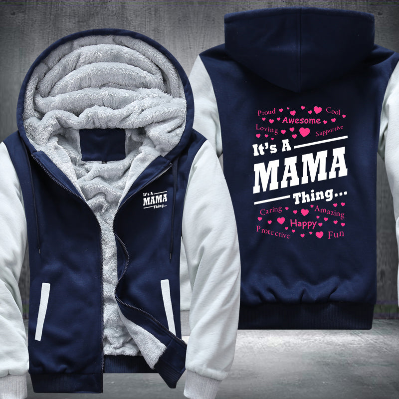 It's a MAMA Thing Fleece Hoodies Jacket
