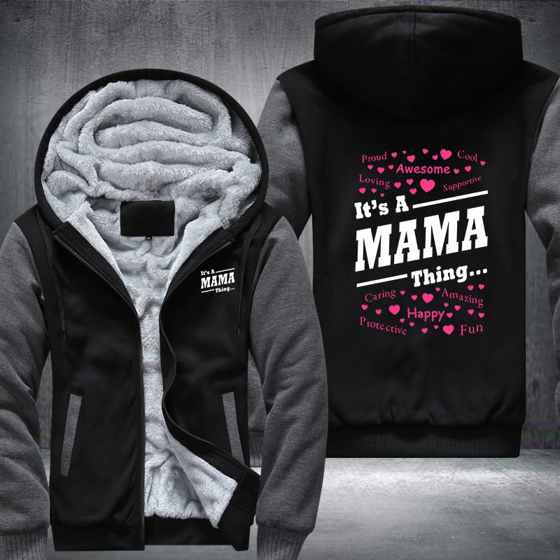 It's a MAMA Thing Fleece Hoodies Jacket