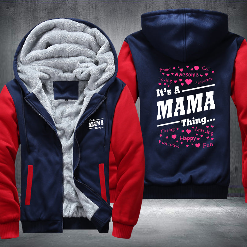 It's a MAMA Thing Fleece Hoodies Jacket