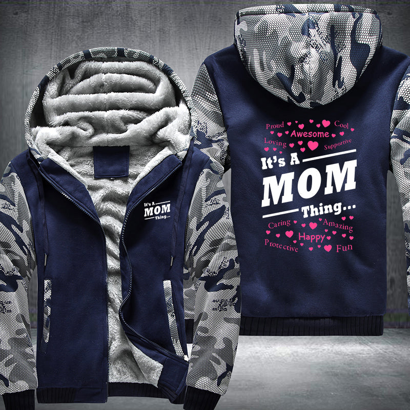 It's a MOM Thing Fleece Hoodies Jacket