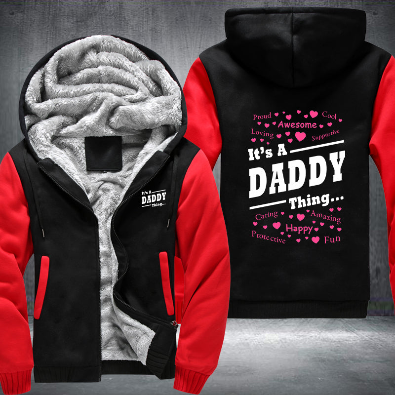 It's a DADDY Thing Fleece Hoodies Jacket