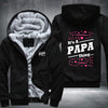 It's a PAPA Thing Fleece Hoodies Jacket