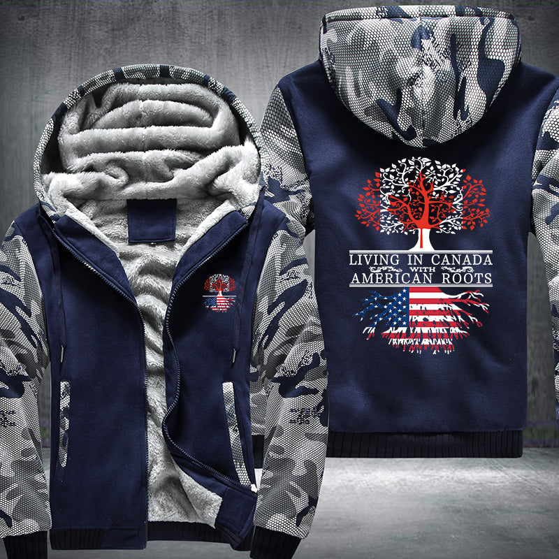 Living in Canada with American Roots Fleece Hoodies Jacket