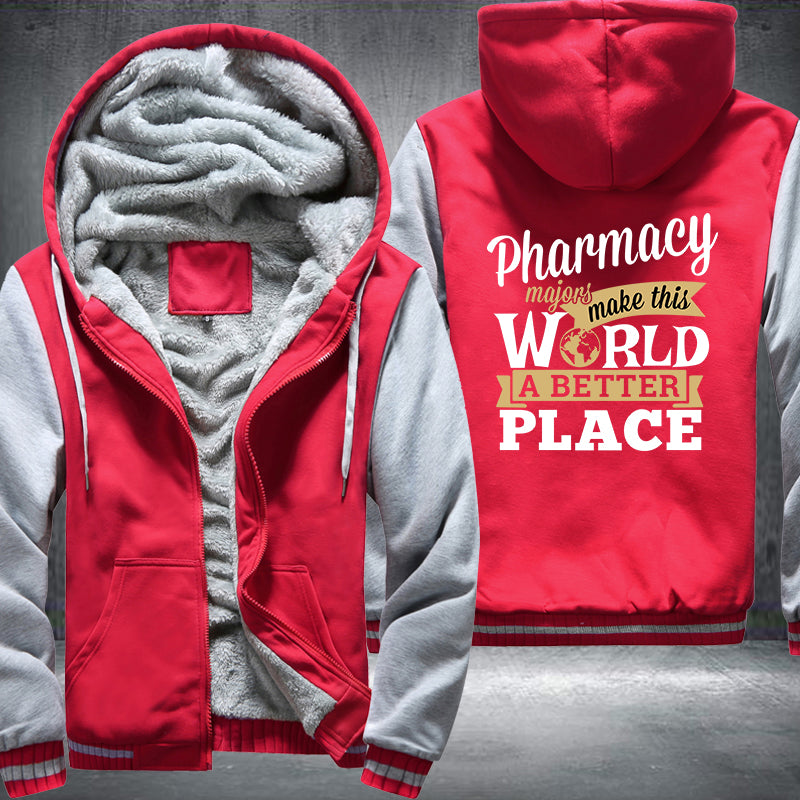 Pharmacy majors make this world a better place Fleece Hoodies Jacket