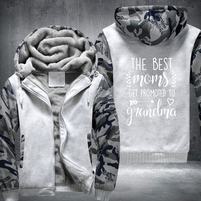 The Best Moms get promoted to Grandma Fleece Hoodies Jacket