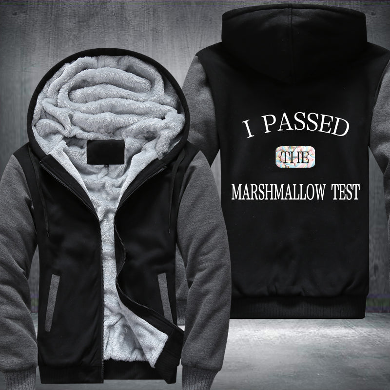 Colorful I PASSED THE MARSHMALLOW TEST Fleece Hoodies Jacket
