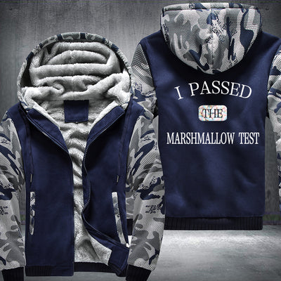Colorful I PASSED THE MARSHMALLOW TEST Fleece Hoodies Jacket