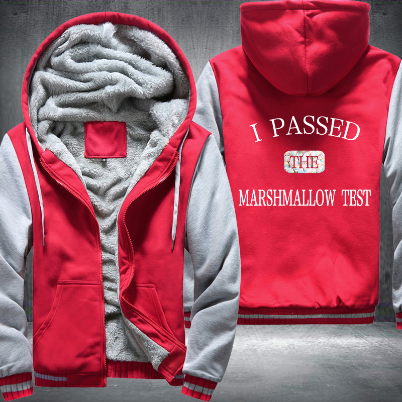 Colorful I PASSED THE MARSHMALLOW TEST Fleece Hoodies Jacket