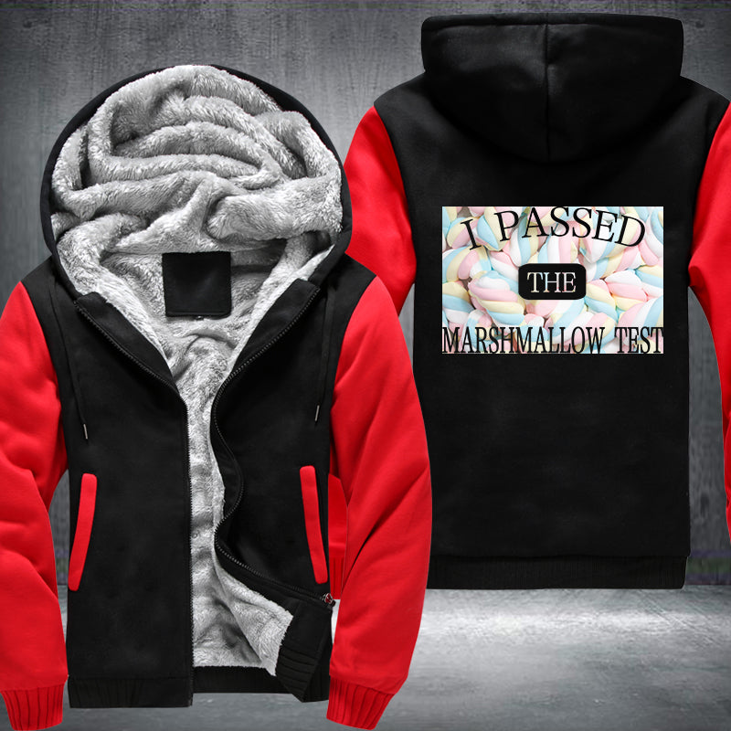 I PASSED THE MARSHMALLOW TEST Design Fleece Hoodies Jacket
