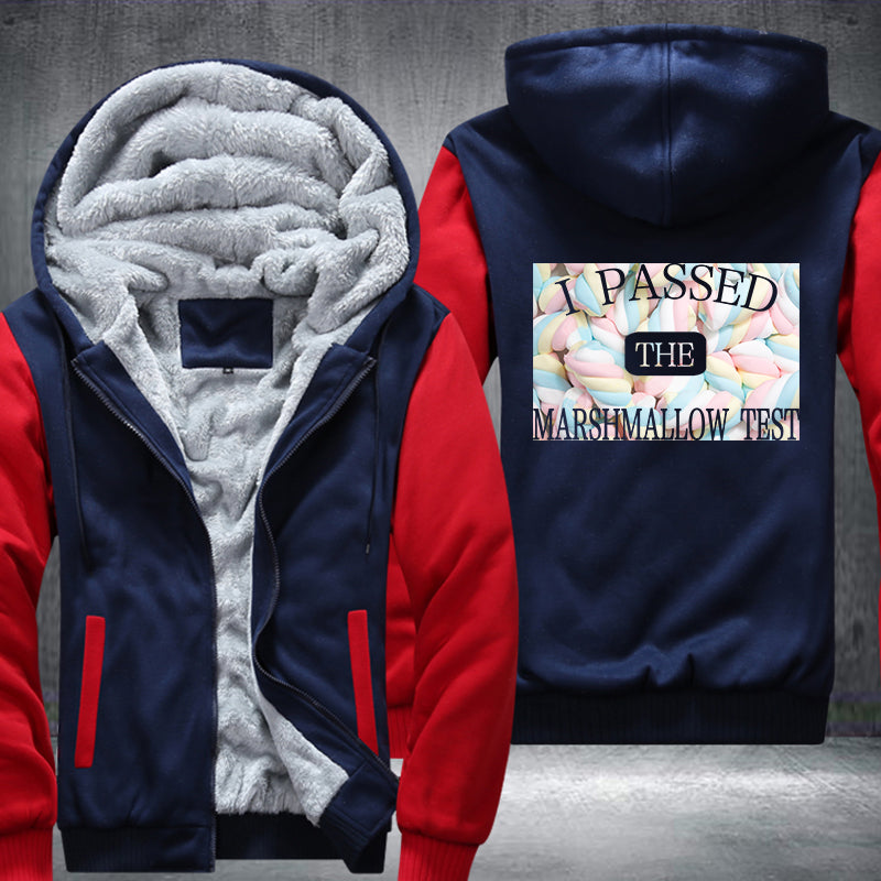 I PASSED THE MARSHMALLOW TEST Design Fleece Hoodies Jacket