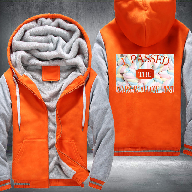 I PASSED THE MARSHMALLOW TEST Design Fleece Hoodies Jacket