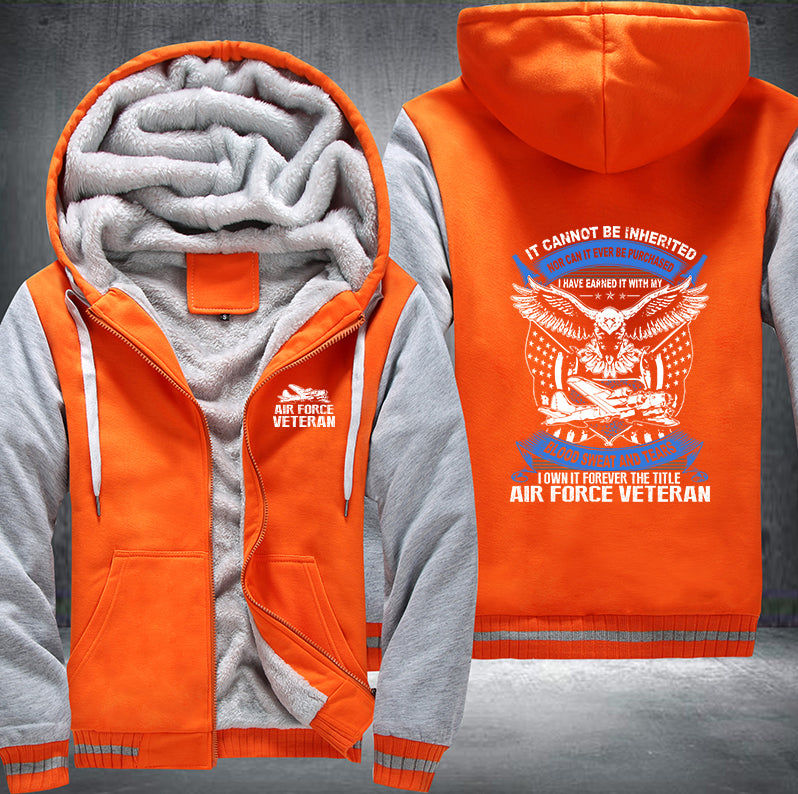 I OWN IT FOREVER THE TITLE AIR FORCE VETERAN Fleece Hoodies Jacket
