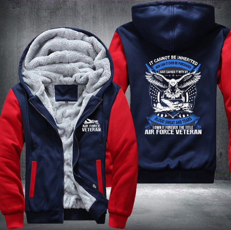 I OWN IT FOREVER THE TITLE AIR FORCE VETERAN Fleece Hoodies Jacket
