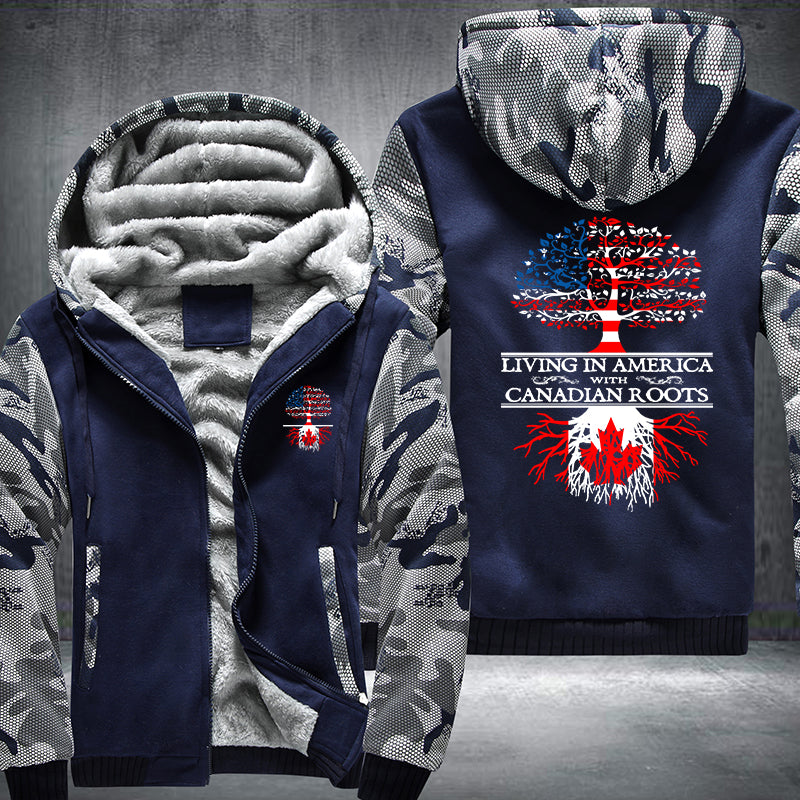 Living In America With Canadian Roots Fleece Hoodies Jacket