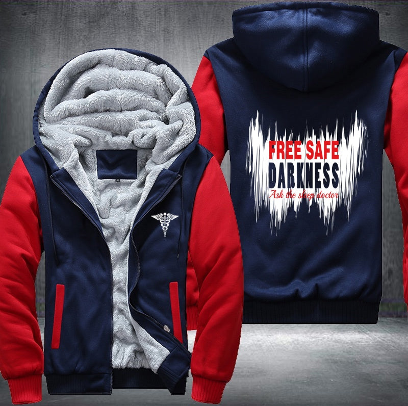 Free safe darkness ask the sleep doctor Fleece Hoodies Jacket