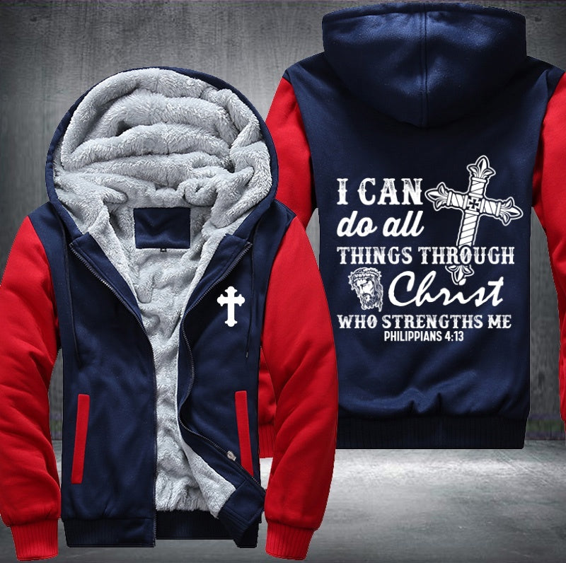 I can do all things through christ who strengths me Fleece Hoodies Jacket