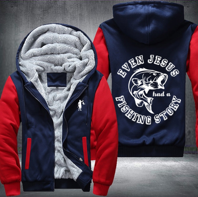 Even jesus had a fishing story Fleece Hoodies Jacket