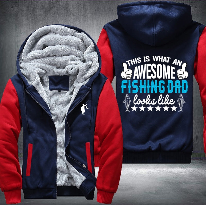 This is what an awesome fishing dad Fleece Hoodies Jacket