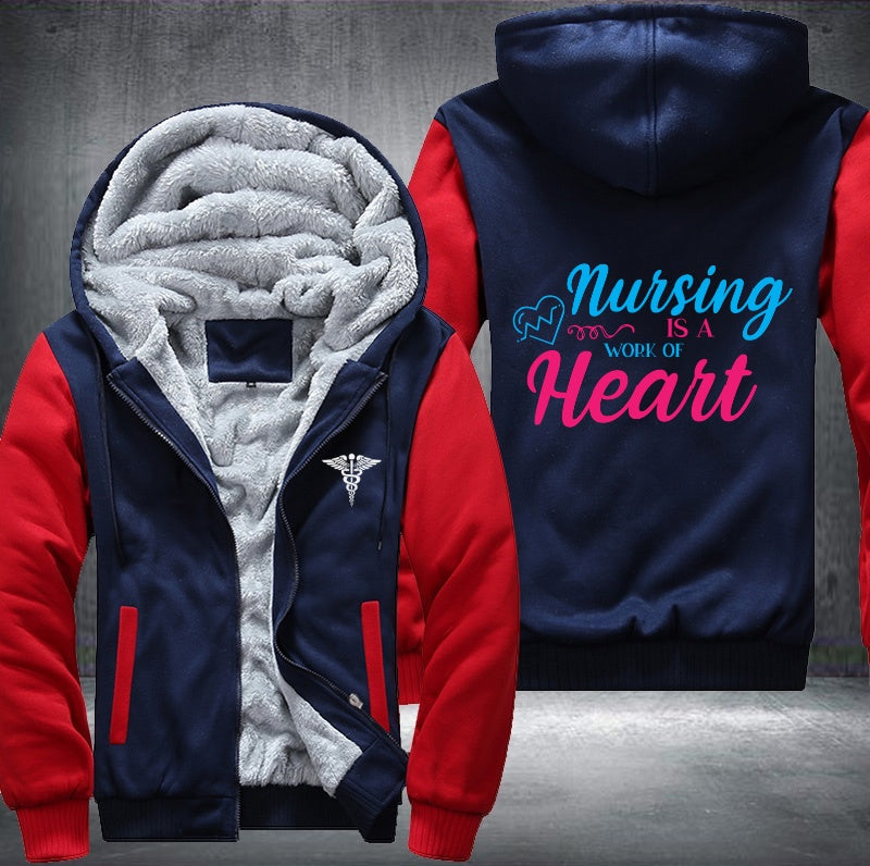 Nursing is a work of heart Fleece Hoodies Jacket