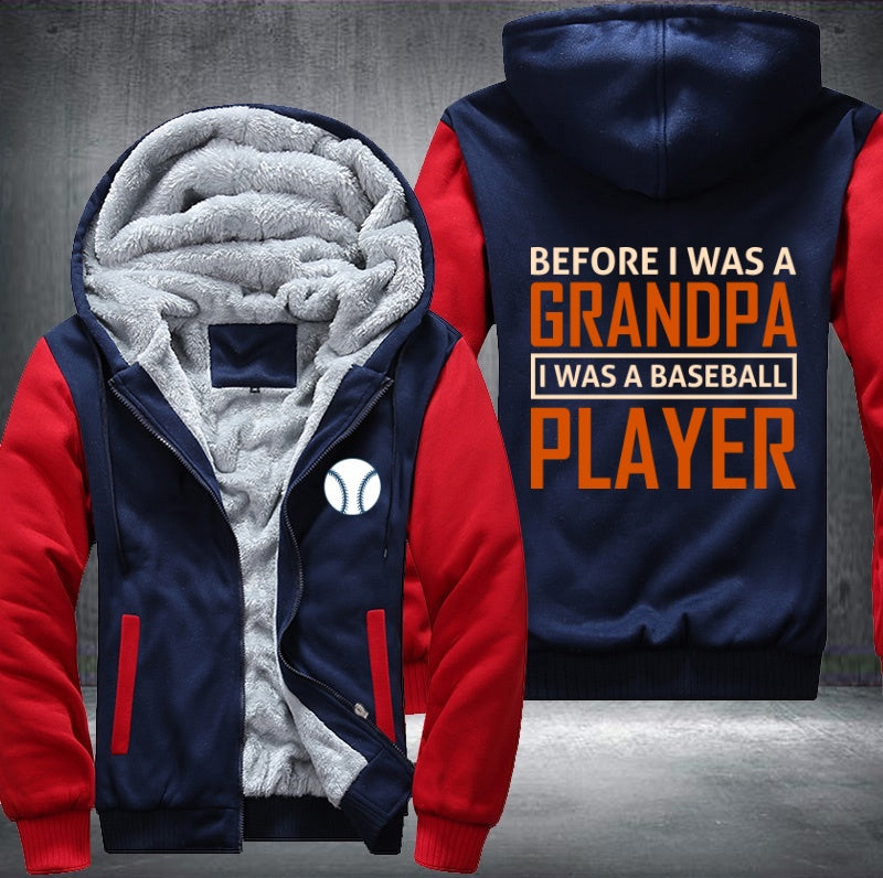 Before I was a grandpa I was a baseball player Fleece Hoodies Jacket