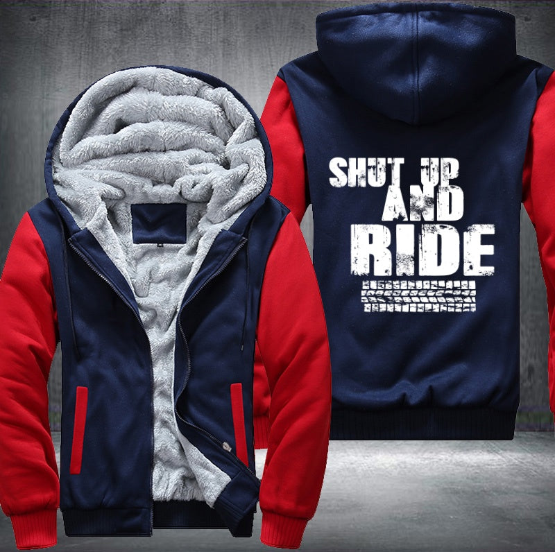 SHUT UP AND RIDE Fleece Hoodies Jacket