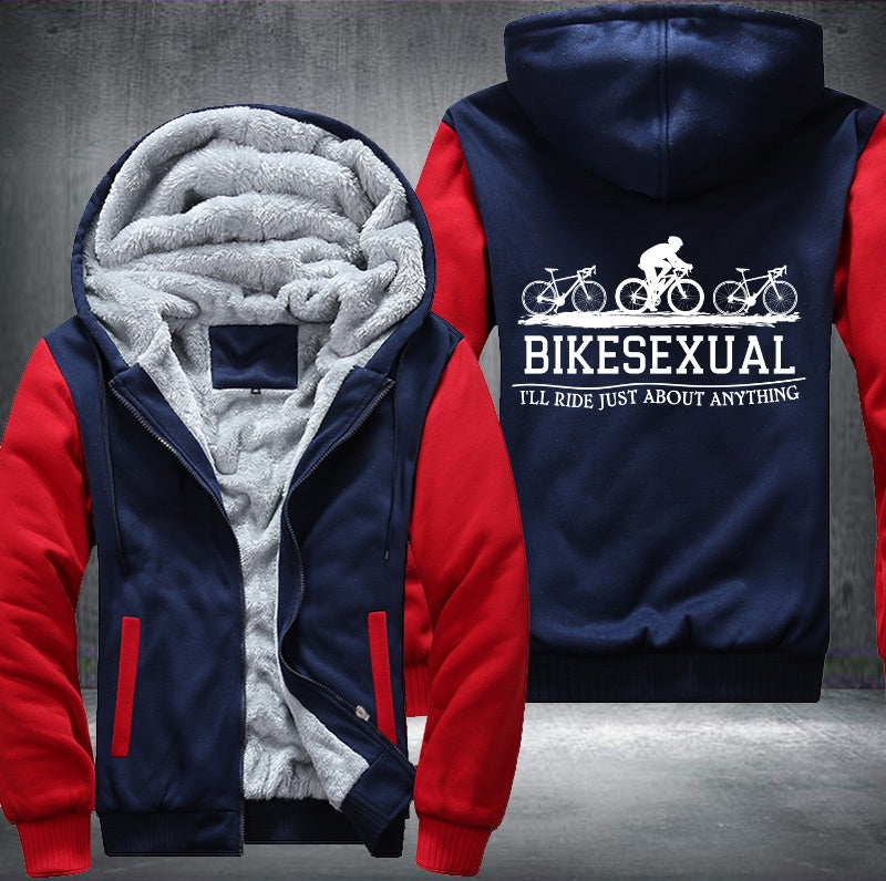 BIKESEXUAL I'LL RIDE JUST ABOUT ANYTHING Fleece Hoodies Jacket